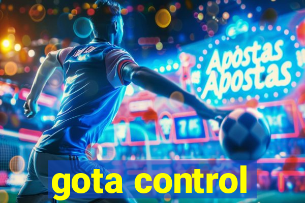 gota control